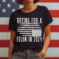 Voting For Felon Trump 2024 Shirt, Nation In Distress Flag Shirt, Vote Trump Shirt, Free Trump Shirt, Trump Not Guilty...