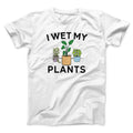 I Wet My Plants Funny Men/Unisex T-Shirt Hoodie, Sweatshirt | PureTeeCo.com (Image 1)