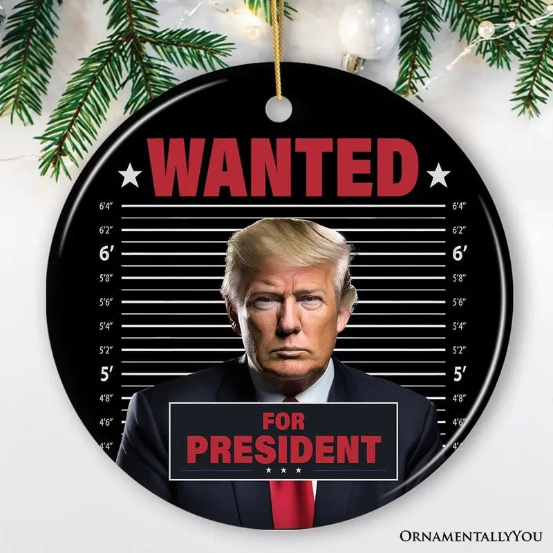 Wanted For President Donald Trump Ornament, Unique Gift For Republican Supporter T-Shirts, Hoodie, Sweatshirt | PureTeeCo.com