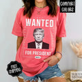 Wanted for President Trump shirt,  Funny Election Shirt, Trump for President 2024, Womens Trump Shirt, President Shirt...