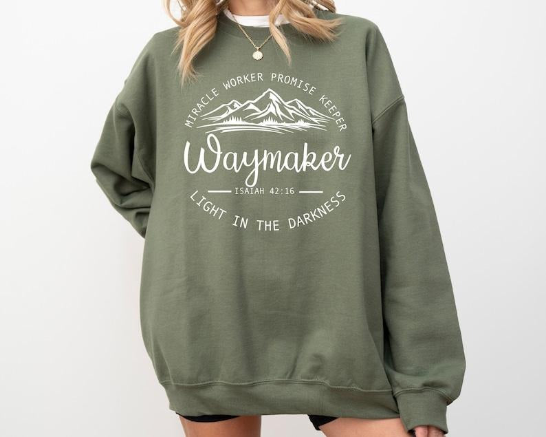 Waymaker Sweatshirt, Faith , Christian Sweatshirt, Jesus Sweatshirt, Bible Verse, Faith Shirt, Christian Gift, Christian ...