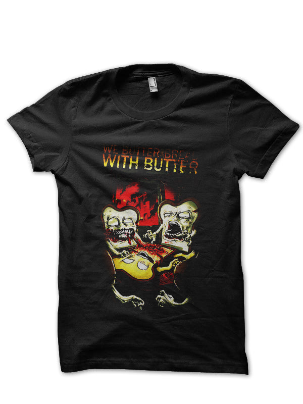 We Butter The Bread With Butter T-Shirt Style012 Hoodie, Sweatshirt | PureTeeCo.com