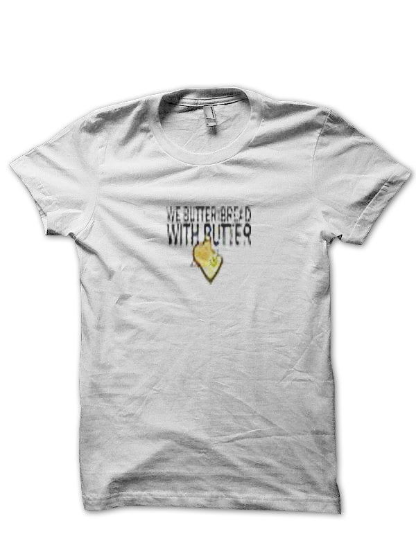 We Butter The Bread With Butter T-Shirt Style004 Hoodie, Sweatshirt | PureTeeCo.com