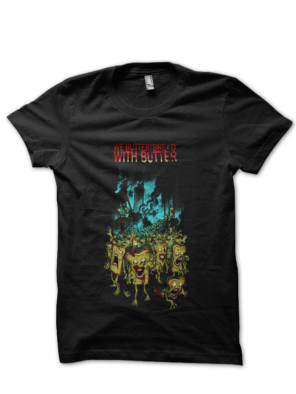We Butter The Bread With Butter T-Shirt Style011 Hoodie, Sweatshirt | PureTeeCo.com
