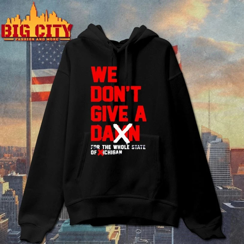 We Don’t Give A Damn For The Whole State shirt
