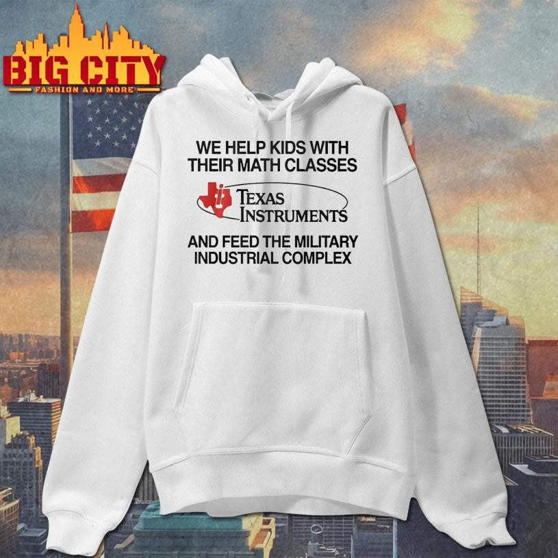 We Help Kids With Their Math Classes Texas Instruments Shirt