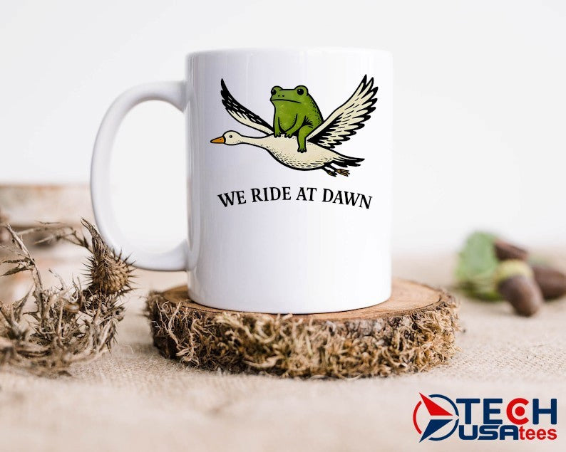 We ride at dawn frog and goose shirt