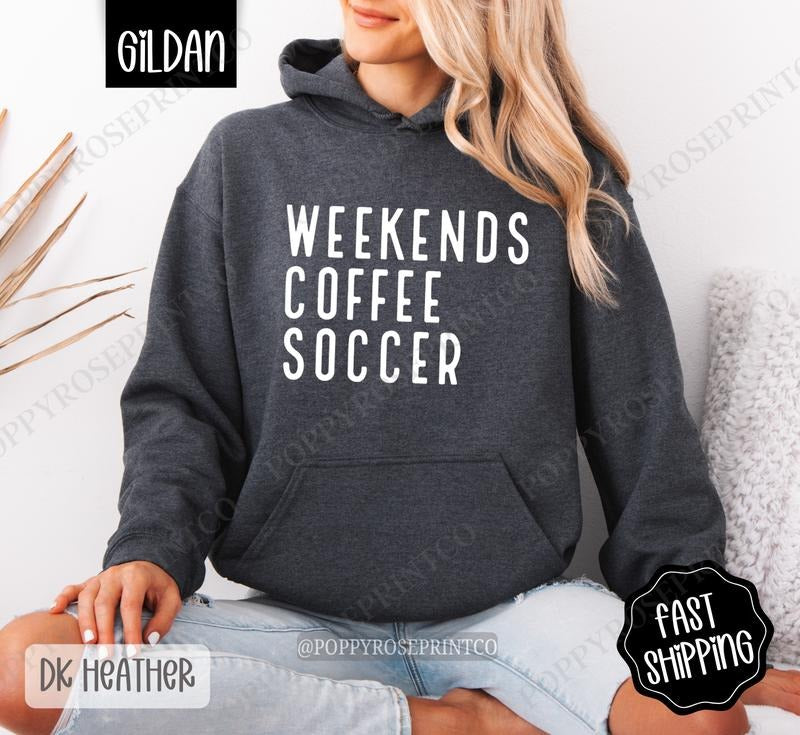 Weekends Coffee Soccer Hoodie, Women's Soccer Mom Crewneck, Cute Women's Soccer Hooded Sweater T-Shirts, Sweatshirt