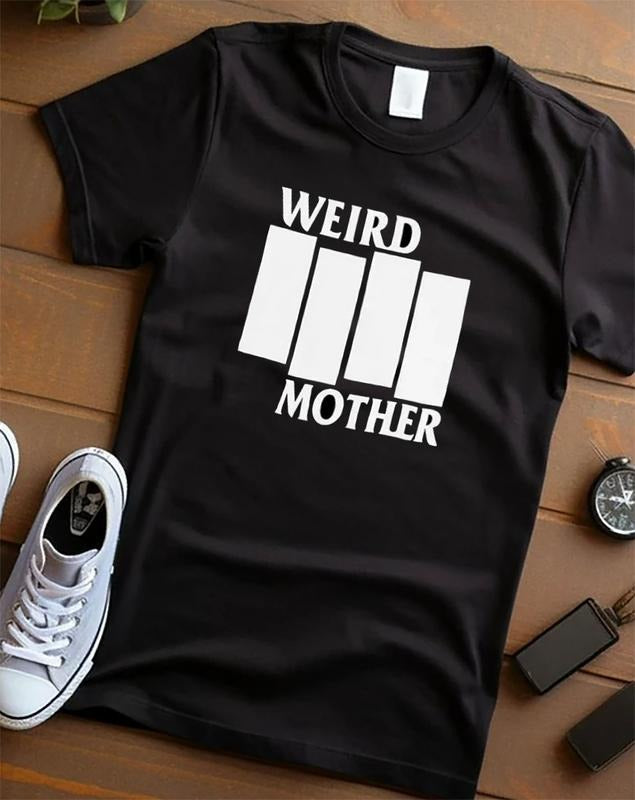 Weird Mother Shirt in Black Hoodie, Sweatshirt | PureTeeCo.com