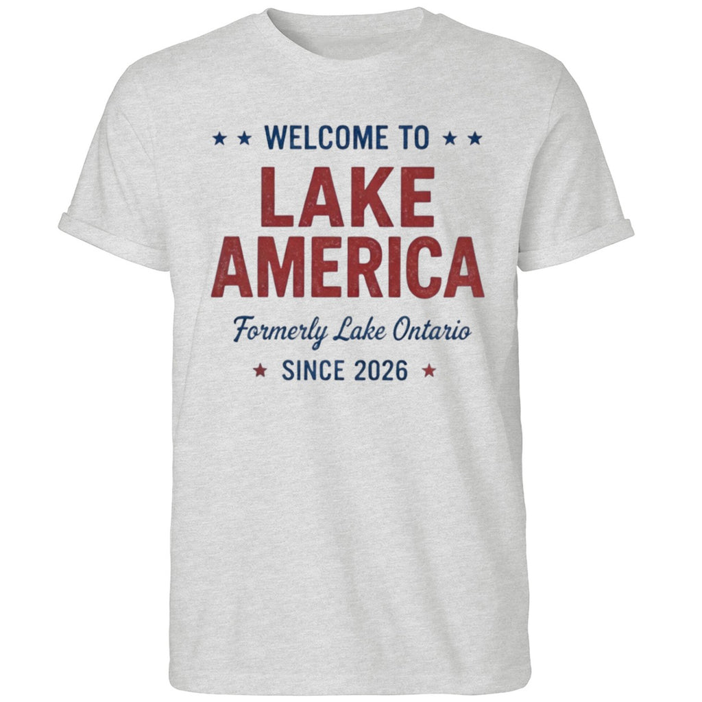 Welcome To Lake America Formerly Lake Ontario Since 2026 Shirt