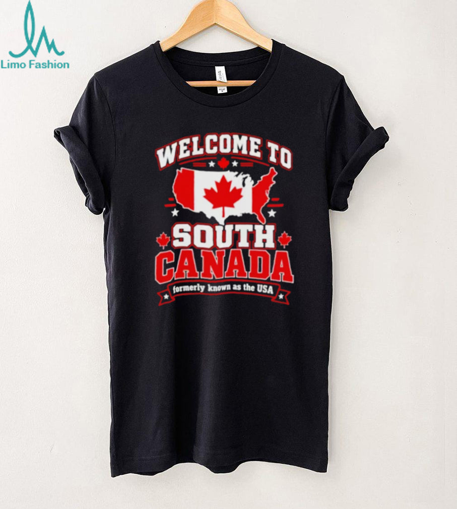 Welcome to South Canada Political Satire map shirt