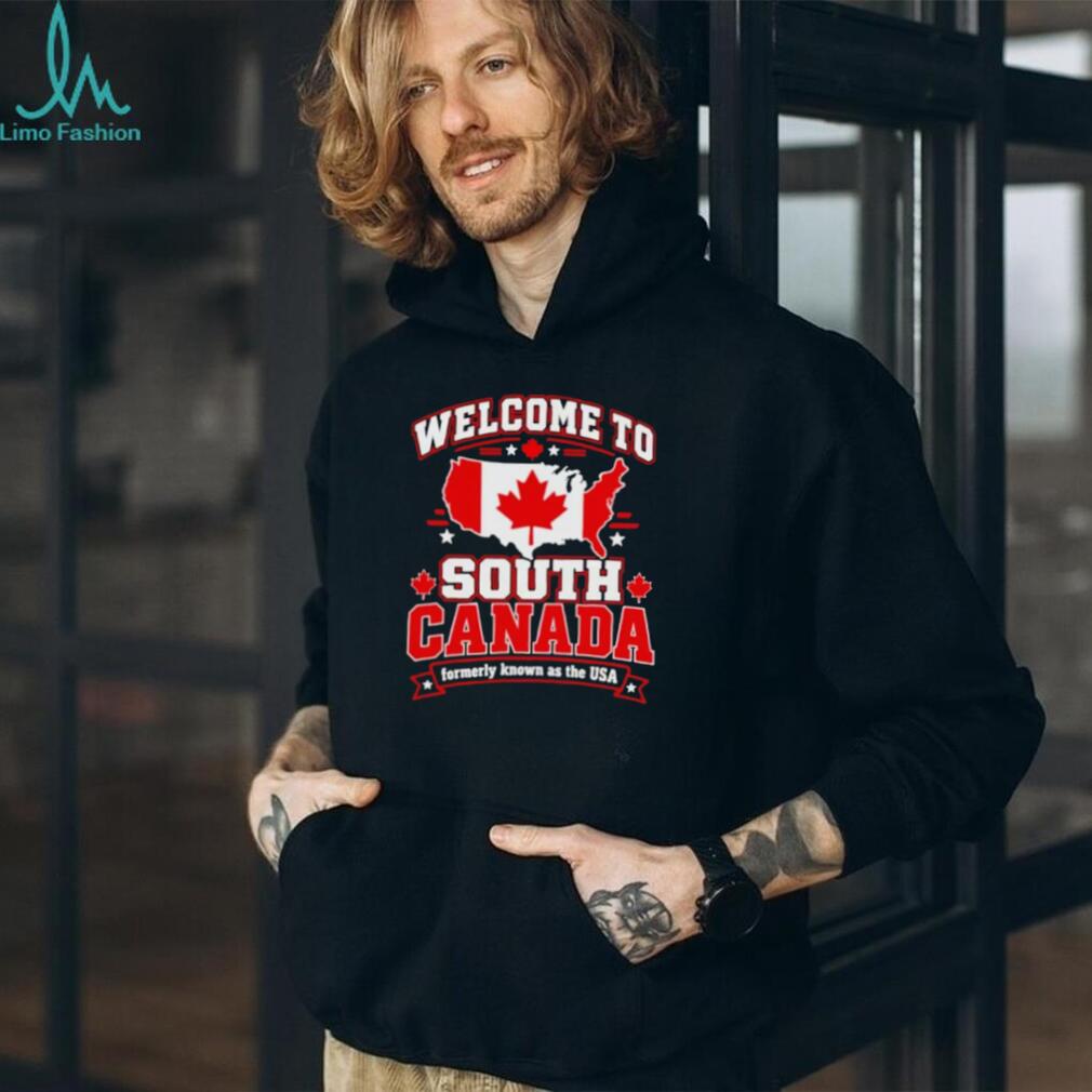 Welcome to South Canada Political Satire map shirt