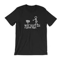 Well That’s not a Good Sign Funny T shirt Hoodie, Sweatshirt | PureTeeCo.com