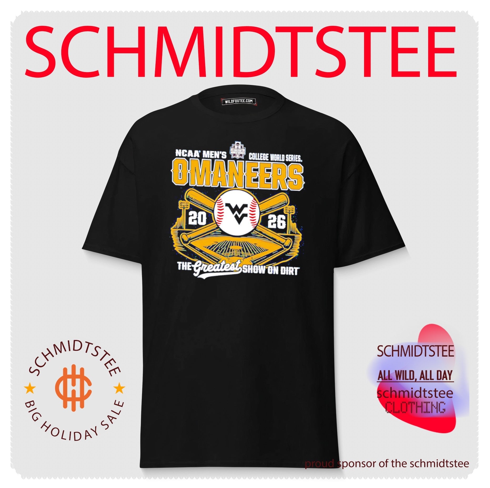 West Virginia Mountaineers Omaneers 2026 NCAA College World Series The Greatest Show on dirt shirt