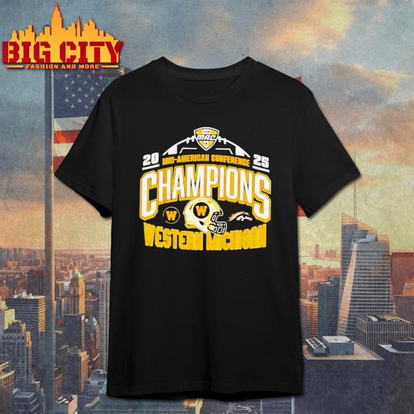 Western Michigan Broncos 2025 Mid American Conference Football Champions Shirt