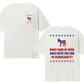 What Kind Of Wine Goes With The End Of Democracy? Unisex T-Shirt Double Sides Hoodie, Sweatshirt | PureTeeCo.com