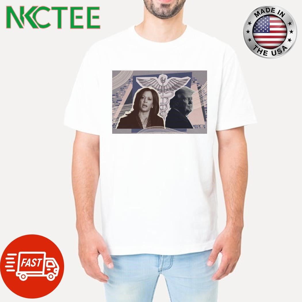 What Trump and Harris mean for health care in California shirt