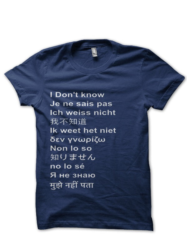 I Donâ€™t Know Navy Blue Tee Hoodie, Sweatshirt | PureTeeCo.com