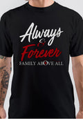 Family Above All T-Shirt Hoodie, Sweatshirt | PureTeeCo.com