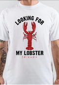 LOOKING FOR MY LOBSTER F.R.I.E.N.D.S TSHIRT Hoodie, Sweatshirt | PureTeeCo.com