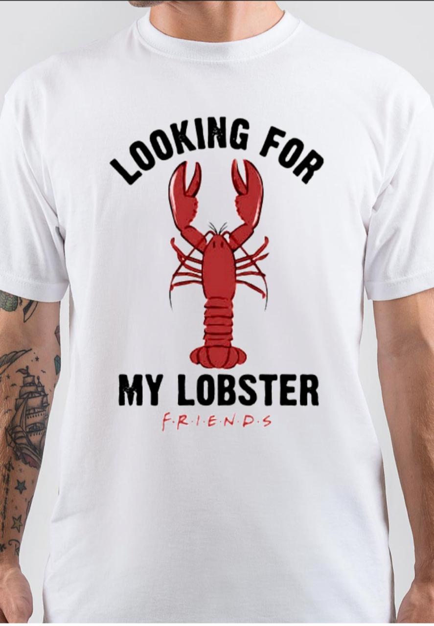 LOOKING FOR MY LOBSTER F.R.I.E.N.D.S TSHIRT Hoodie, Sweatshirt | PureTeeCo.com