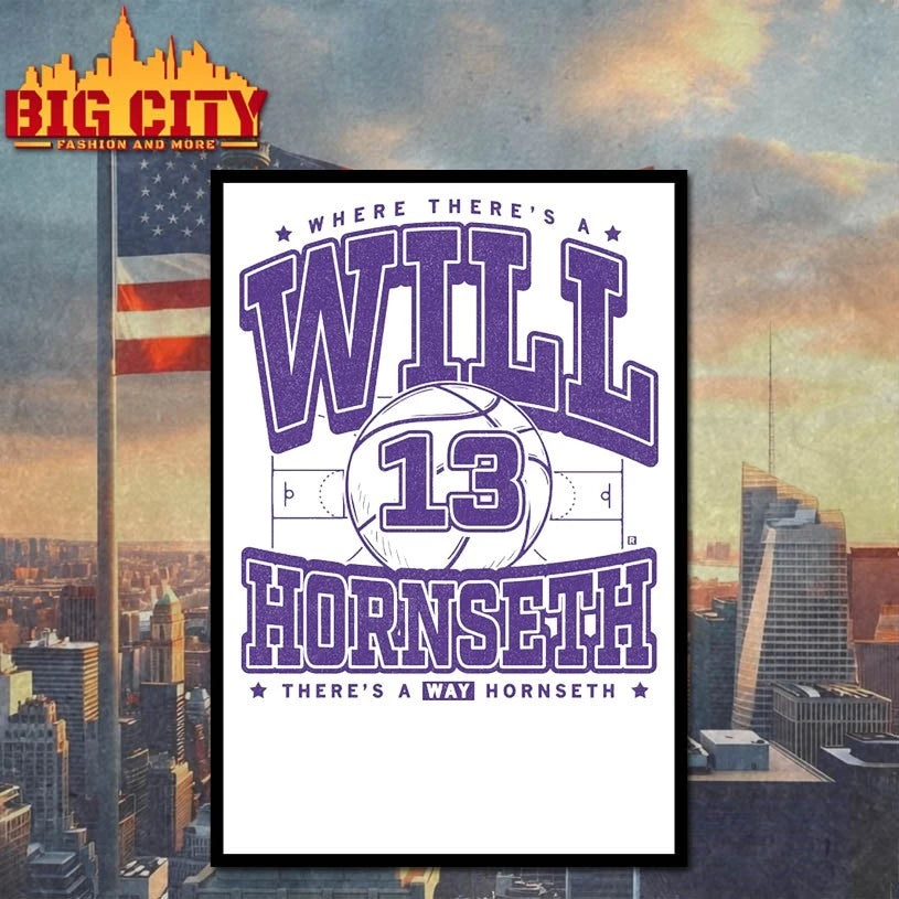 Where there’s a Will Hornseth 13 shirt