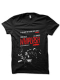 Whiplash T-Shirt Style006 Hoodie, Sweatshirt | PureTeeCo.com