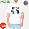White lives matter shirt