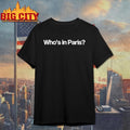 Who’s In Paris Shirt