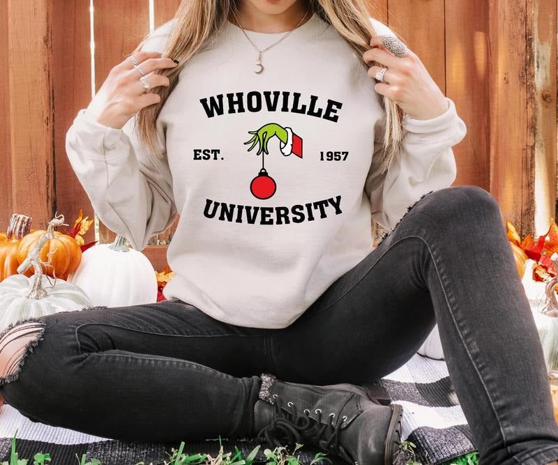 Whoville University Est 1957 Sweatshirt, Funny Christmas Sweatshirt, Women's Christmas Sweatshirt Gift, Christmas Girls...