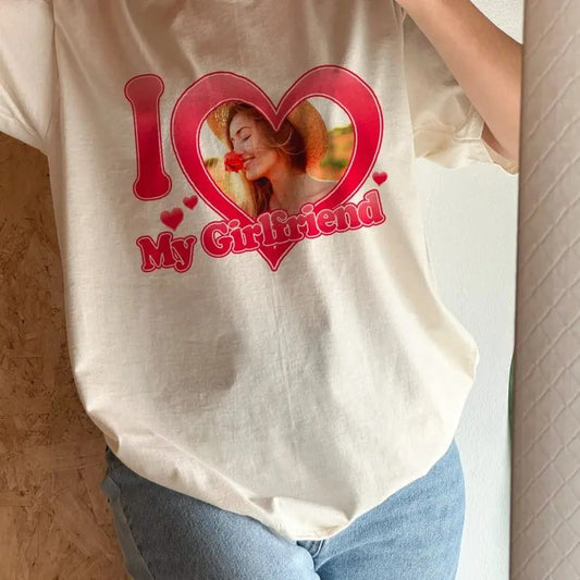 I Love My Girlfriend Tshirt Custom Photo, I love my girlfriend/ boyfriend/Wife Custom Shirt, Custom Shirt, I Love My Girlfriend Shirt Custom Cotton Crewneck Shortsleeve Basic