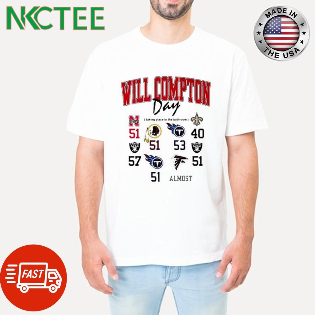 Will Compton Day Taking Place In The Bathroom Shirt