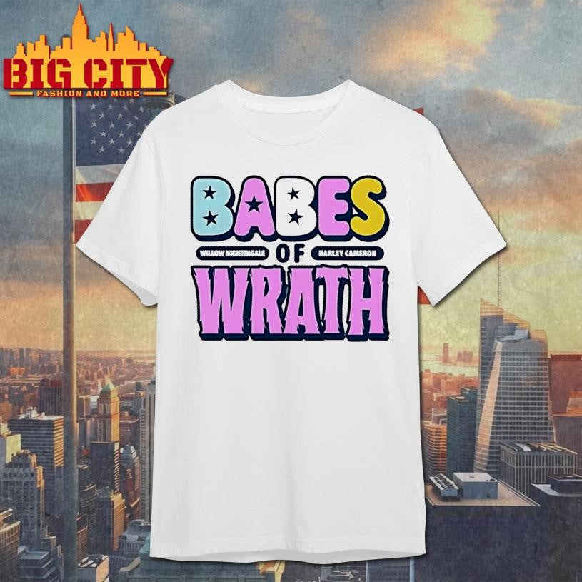 Willow Nightingale And Harley Cameron Babes Of Wrath Shirt