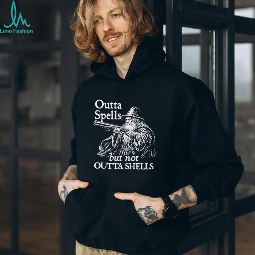 Wizard Outta Spells but not Outta Shells shirt