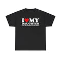I Love My Daughter T-Shirt, For Men/Women