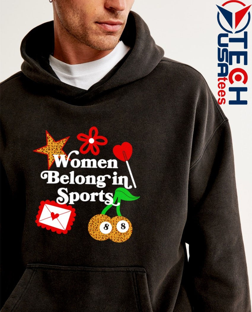 Women belong in sports 2026 stickers shirt