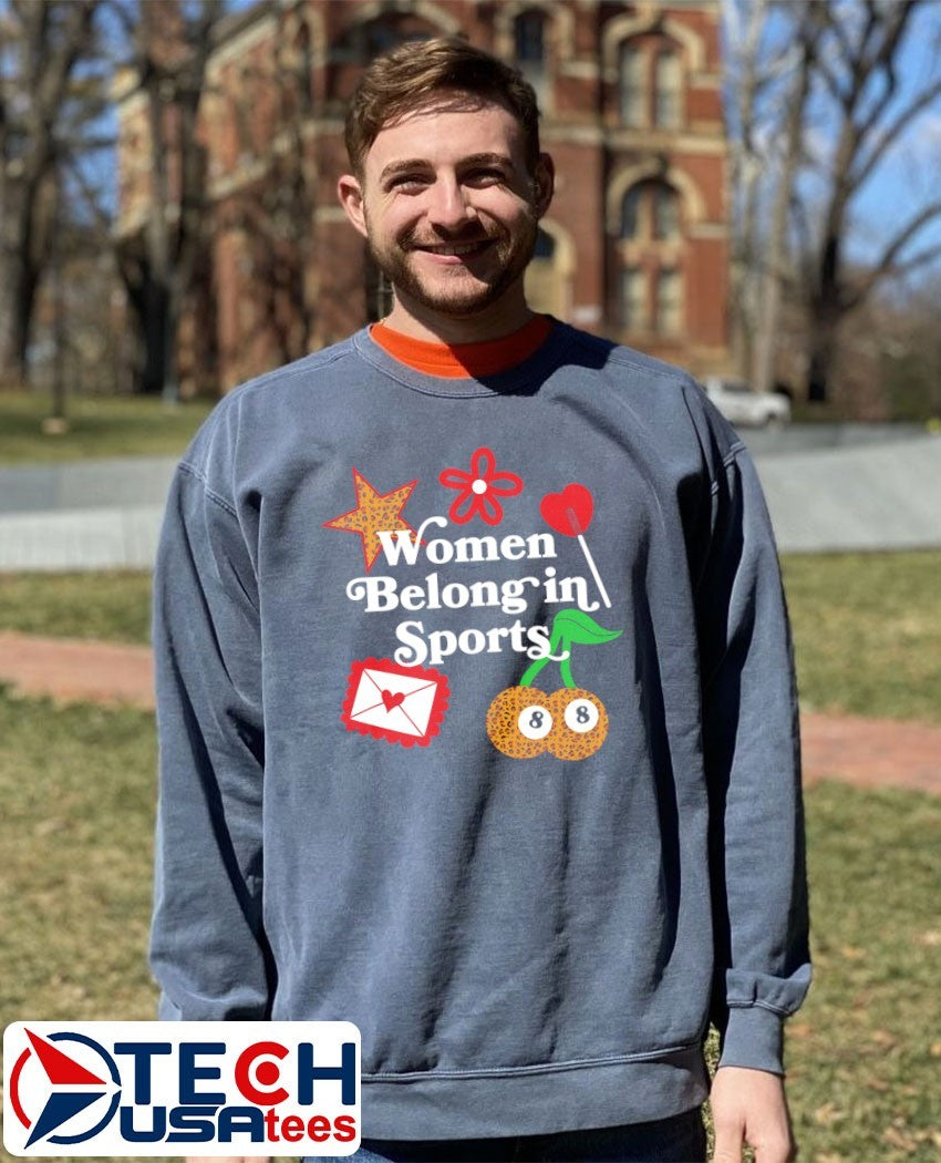 Women belong in sports 2026 stickers shirt