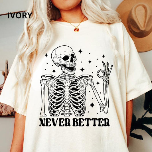 Women's Skeleton & Womens Halloween Graphic Tees, Never Better Skeleton, Casual Half Sleeve Round Neck T-shirt, Summer Clothes Women,