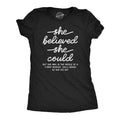 Womens She Believed She Could T Shirt Funny Sarcastic Quote Text Tee For Ladies Hoodie, Sweatshirt | PureTeeCo.com
