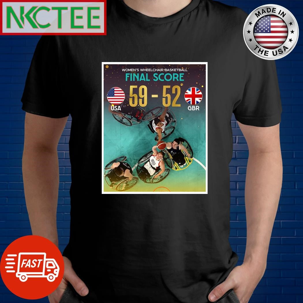Women’s Wheelchair basketball final score USA 59 52 GBR shirt