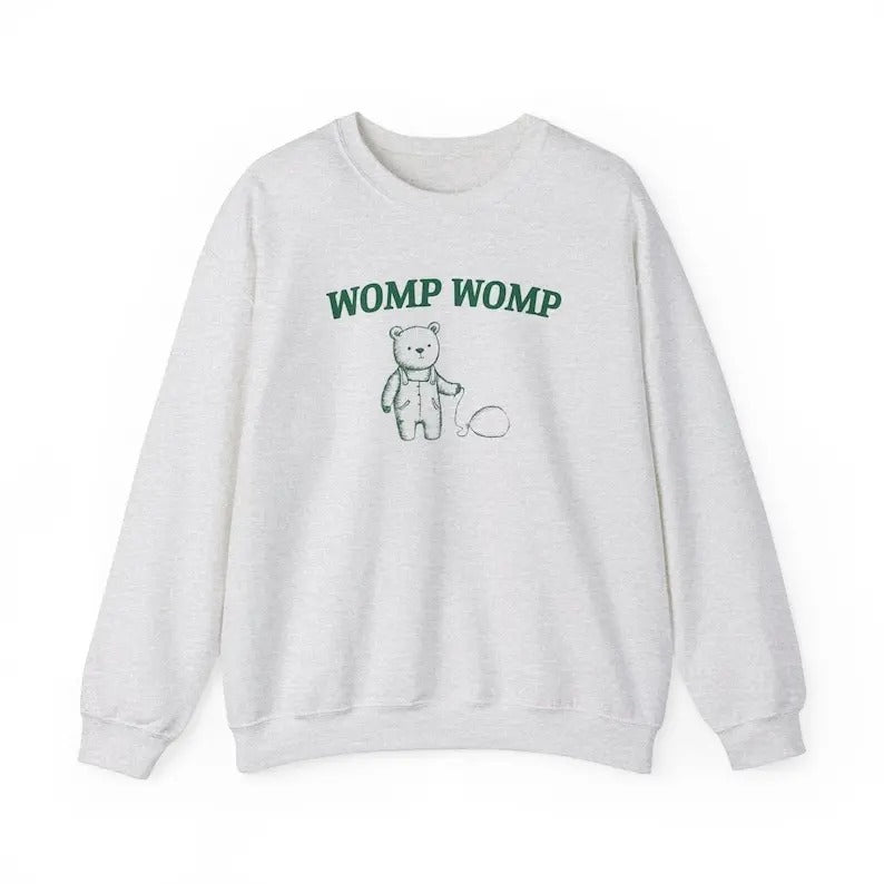 Womp Womp Unisex Sweatshirt T-Shirts, Hoodie | PureTeeCo.com