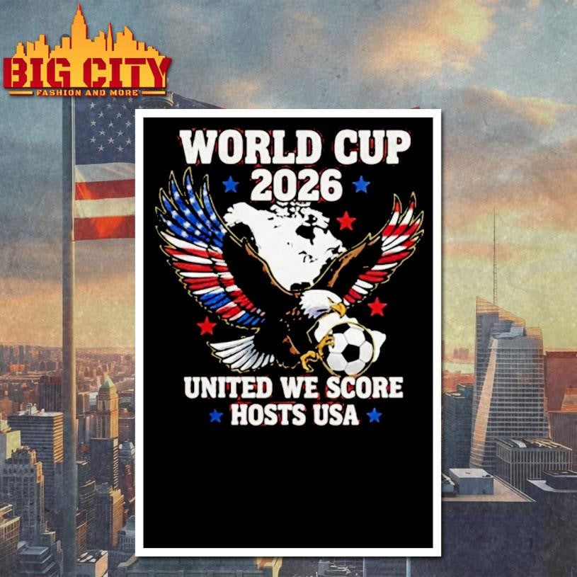 World Cup 2026 Usa Eagle Soccer United We Score Shirt