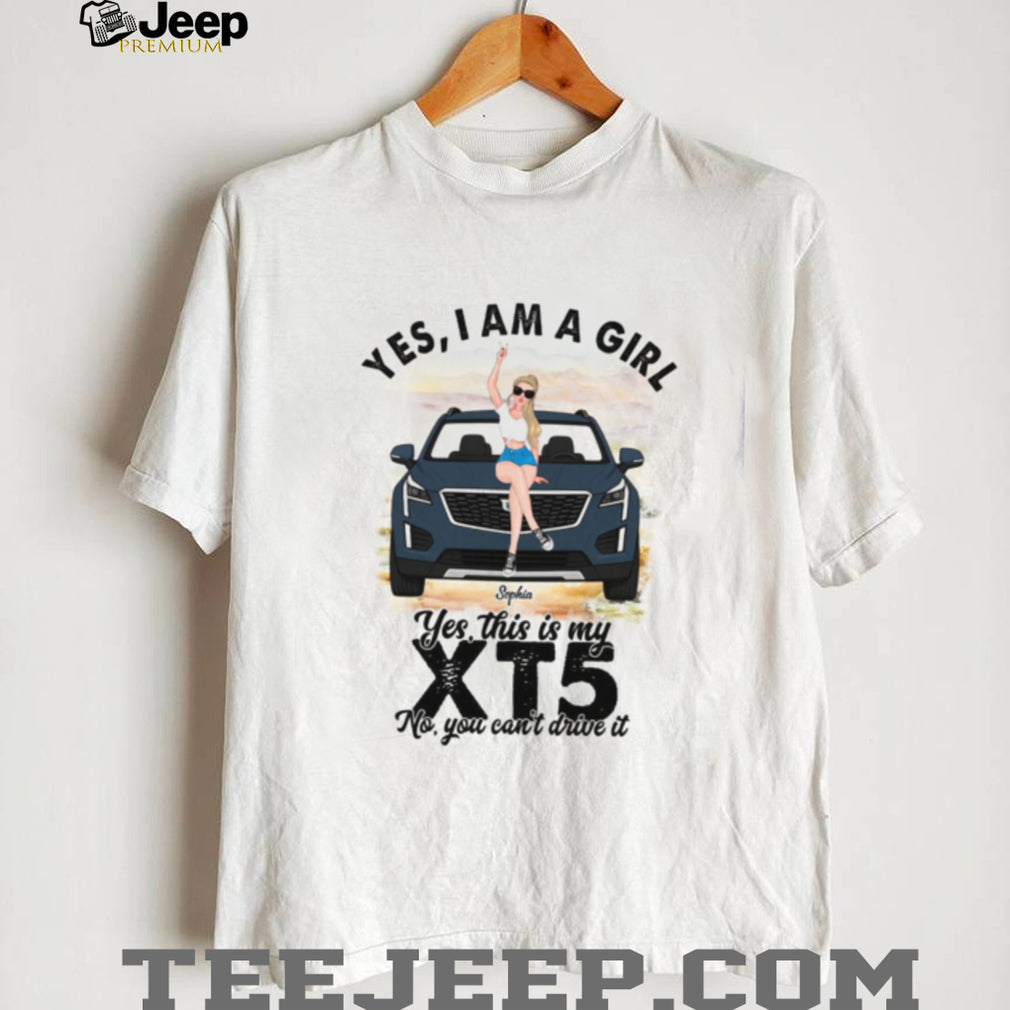 XT5 Girl Car Owner Desert Travel Custom Shirt
