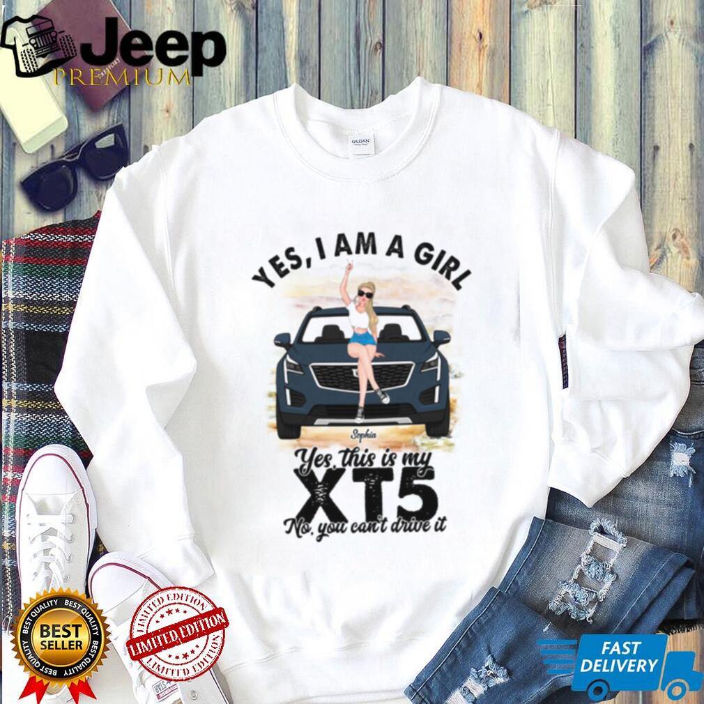 XT5 Girl Car Owner Desert Travel Custom Shirt