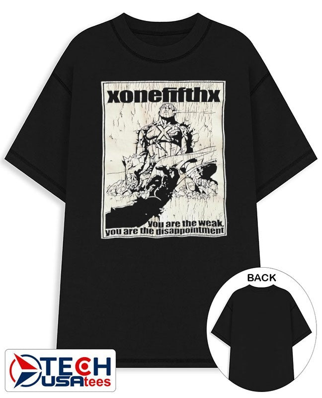Xonefifthx you are the weak you are the disappointment shirt