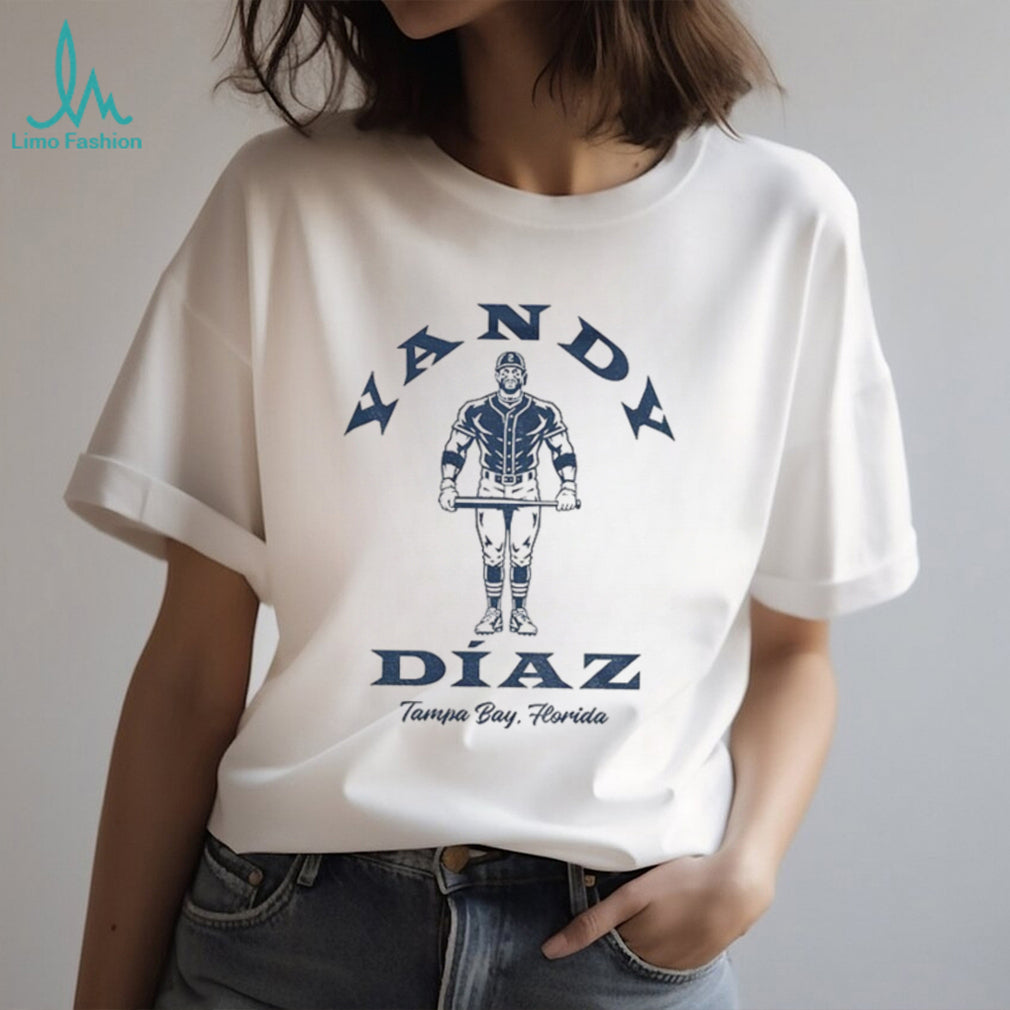 Yandy Díaz Strong Hitter strengths Tampa Bay Florida shirt