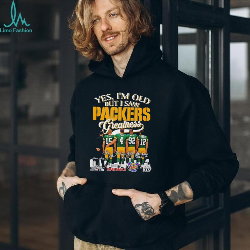 Yes I’m old but I saw Green Bay Packers greatness signature shirt