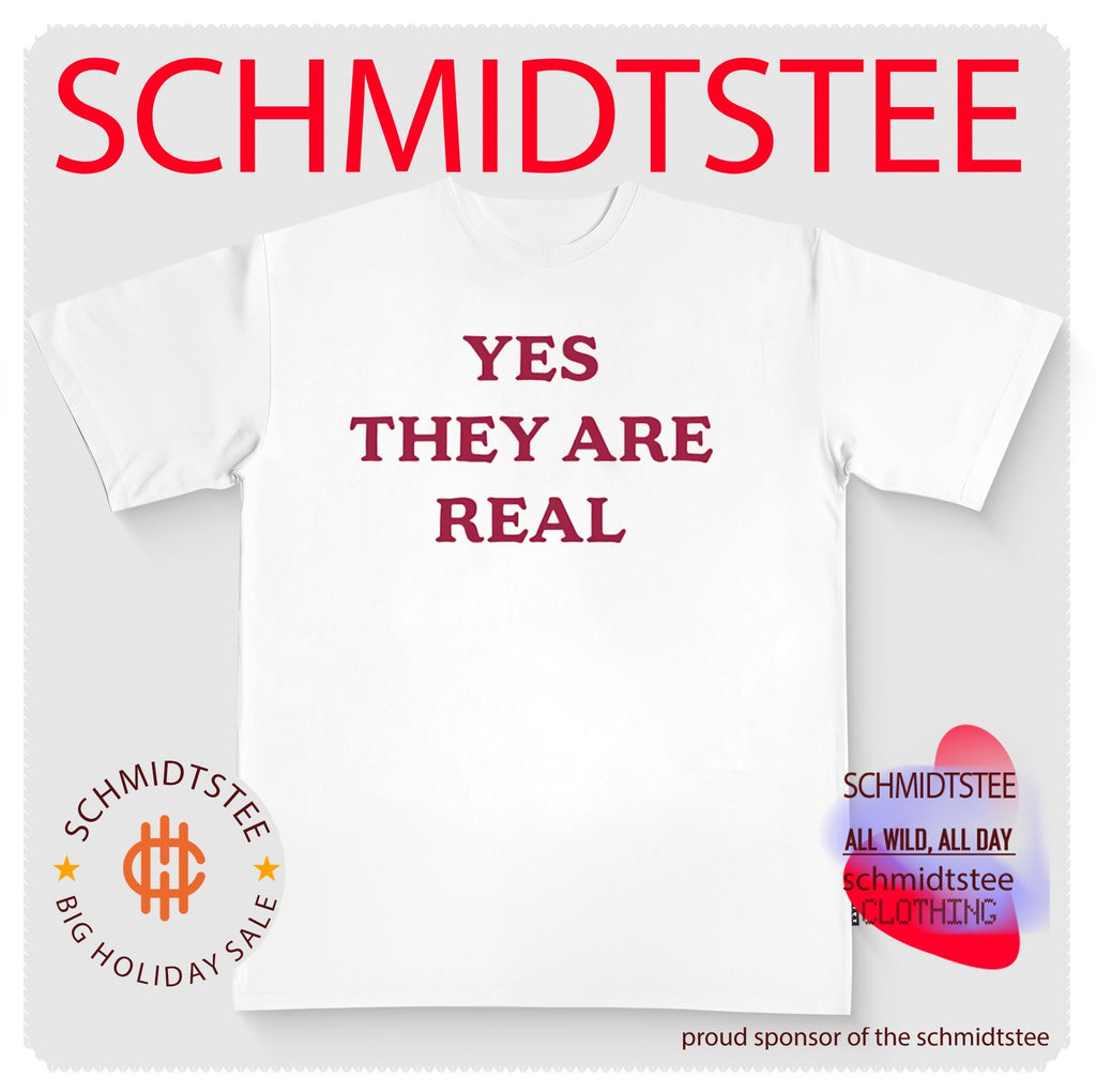 Yes They Are Real Meme Shirt