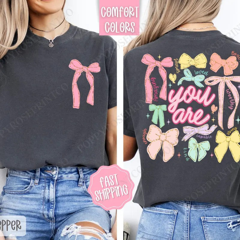You Are Shirt Comfort Colors, Coquette Bow Women's Tee, Religious Women's Tshirt Hoodie, Sweatshirt | PureTeeCo.com