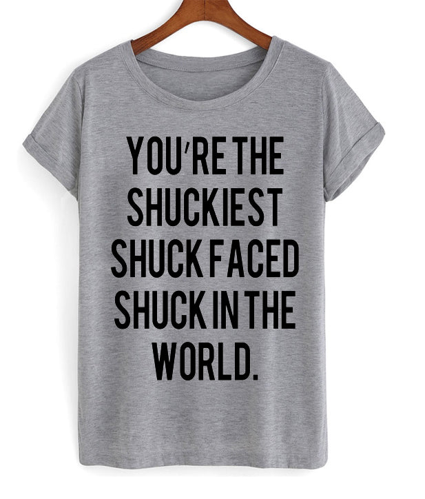 You Are The Shuckiest T-shirt Hoodie, Sweatshirt | PureTeeCo.com
